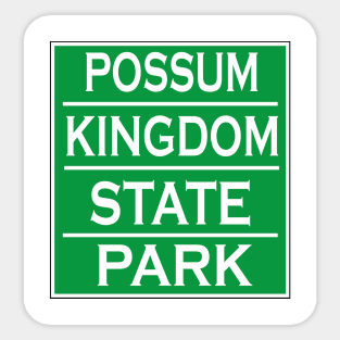 POSSUM KINGDOM STATE PARK Sticker